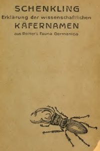 Cover of Erklärung der wissenschaftlichen Käfernamen aus Reitter's Fauna Germanica