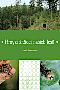 Cover of Hmyzí škůdci našich lesů