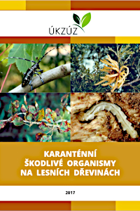 Cover of Karanténní škodlivé organismy na lesních dřevinách